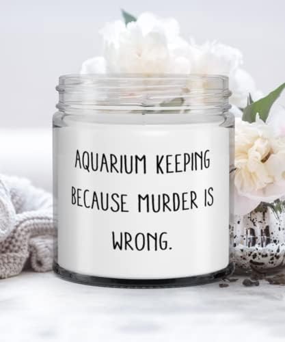 Съдържанието на аквариума, Защото Убийството - това е Грешно. Свещ За съхранение на Аквариума, Шутливые Подаръци За Съхранение на Аквариума,