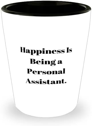Забавни Подаръци Персонален асистент, Щастието да Бъде Личен Асистент, Чаша Персонален асистент От Шефа